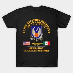 Guardian Support - 151st Aviation Regiment w Border Patrol T-Shirt